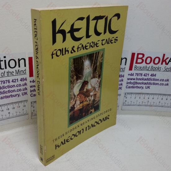 Picture of Keltic Folk & Faerie Tales: Their Hidden Meaning Explored