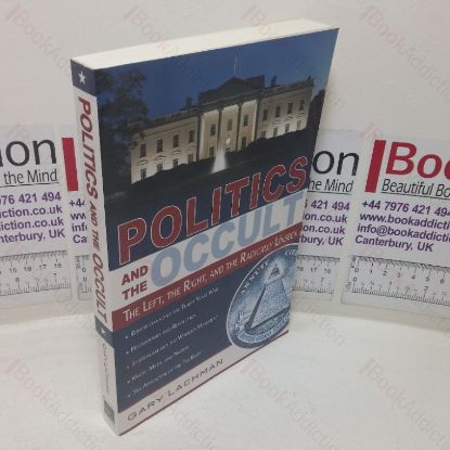 Picture of Politics and the Occult: The Left, the Right, and the Radically Unseen