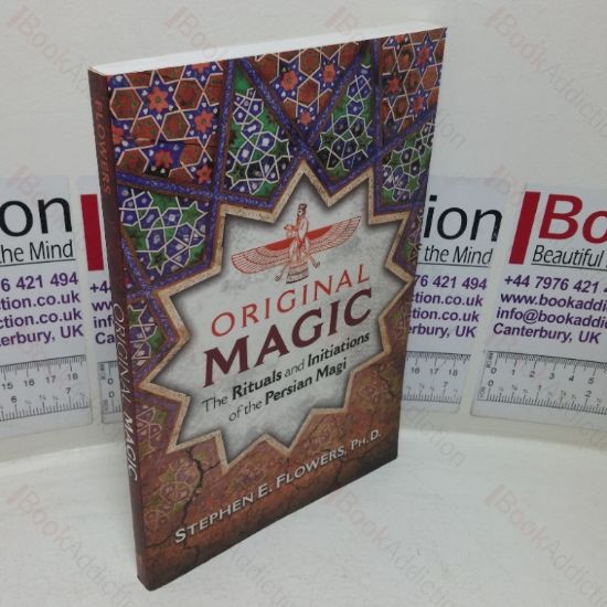 Picture of Original Magic: The Rituals and Initiations of the Persian Magi