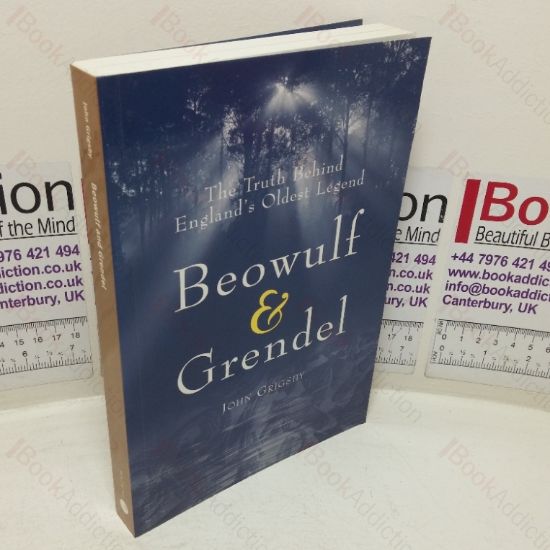 Picture of Beowulf & Grendel: The Truth Behind England's Oldest Legend