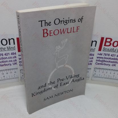 Picture of The Origins of Beowulf and the Pre-Viking Kingdom of East Anglia