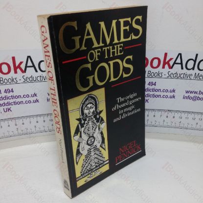 Picture of Games of the Gods: The Origin of Board Games in Magic and Divination