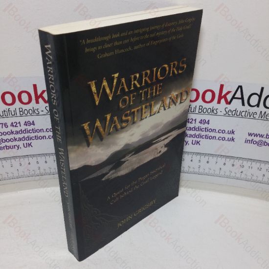 Picture of Warriors of the Wasteland: A Quest for the Pagan Sacrificial Cult Behind the Grail Legends