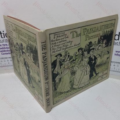 Picture of The Panjandrum Picture Book, Containing Come Lasses and Lads, Ride a Cock-Horse to Banbury Cross, and a Farmer Went Trotting Upon His Grey Mare, Mrs Mary Blaize, The Great Panjandrum Himself