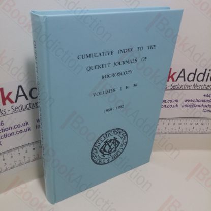 Picture of Cumulative Index to the Quekett Journals of Microscopy : Volumes 1 to 36, 1868-1992
