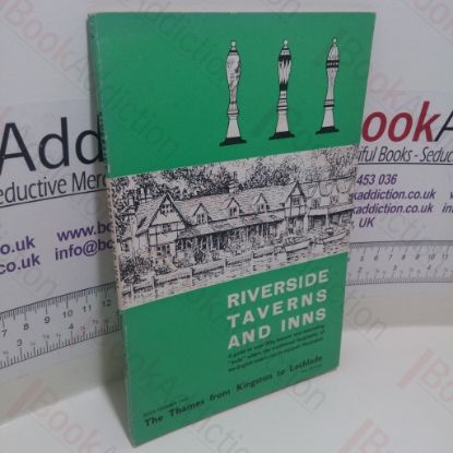 Picture of Riverside Taverns and Inns : The Thames Kingston to Lechlade