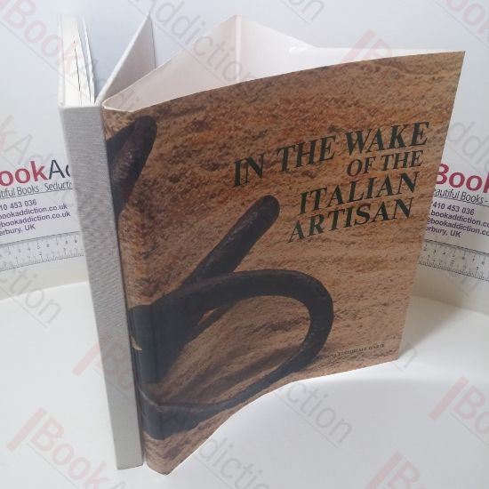 Picture of In the Wake of the Italian Artisan : The Traces of Material Culture