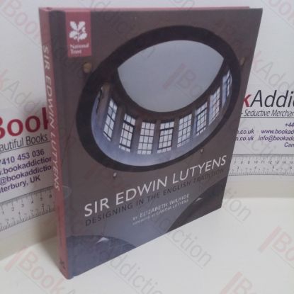Picture of Sir Edwin Lutyens : Designing in the English Tradition