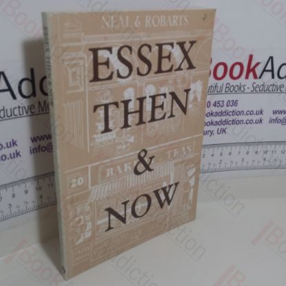 Picture of Essex Then and Now