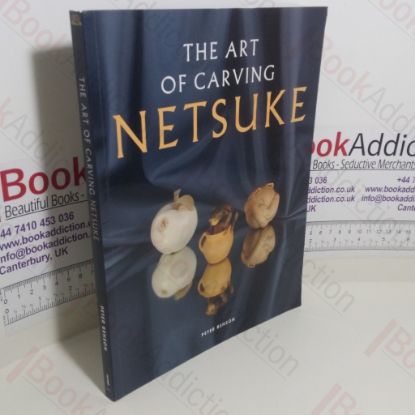 Picture of The Art of Carving Netsuke