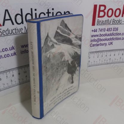 Picture of Selected Climbs in the Bernese Alps (Alpine Club Guide Books)