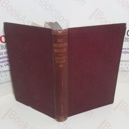 Picture of The Student's Hygiene, adapted to the Syllabus of the Board of Education, Stage 1, 1910