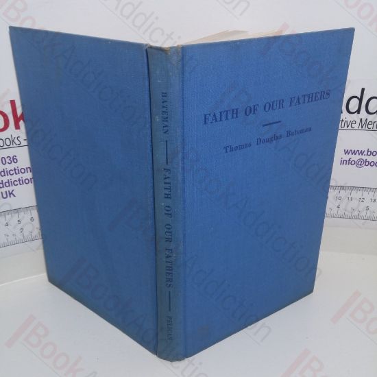 Picture of Faith of Our Fathers: A Collection of Sermons and Talks (Signed)