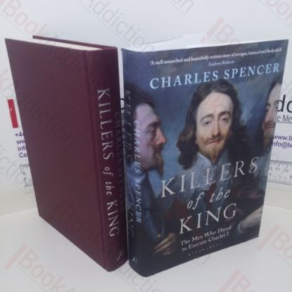 Picture of Killers of the King: The Men Who Dared to Execute Charles I (Signed)