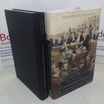 Picture of The Mystery of Overend and Gurney: Adventures in the Victorian Financial Underworld