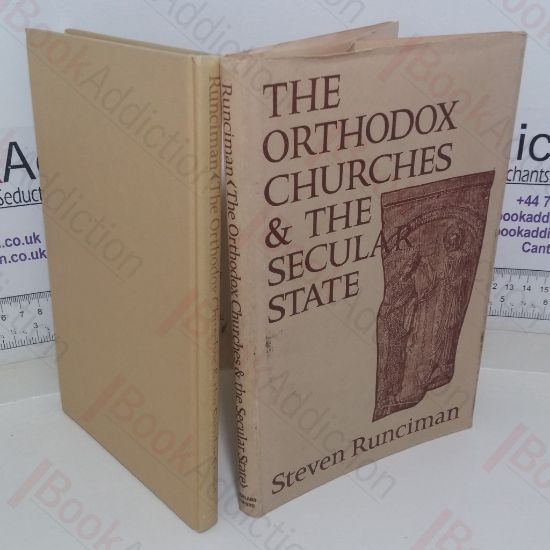 Picture of The Orthodox Churches and the Secular State (The Sir Douglas Robb Lectures 1970)