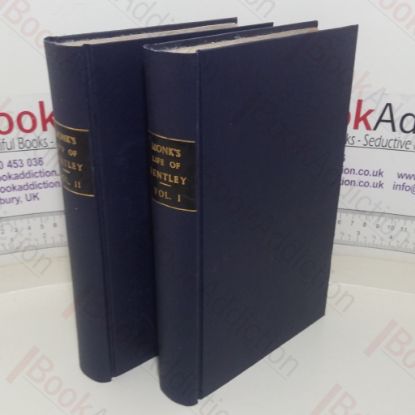 Picture of The Life of Richard Bentley (Volumes I and II)