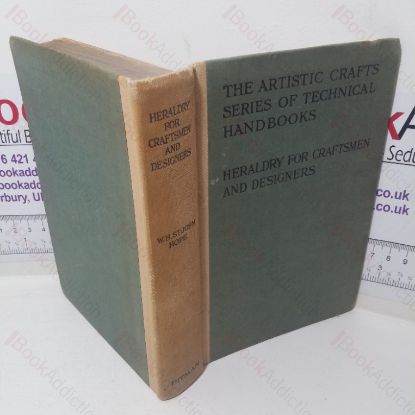 Picture of Heraldry for Craftsmen and Designers (The Artistic Crafts series of Technical Handbooks)