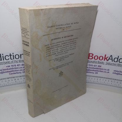 Picture of Archdiocese of Westminster: Cause of the Canonization of Blessed Martyrs, John Houghton, Robert Lawrence, Augustine Webster, Richard Reynolds, John Stone, Cuthbert Mayne, John Paine, Edmund Campion, Put to Death in England in Defence of the Catholic Faith, 1535-1582