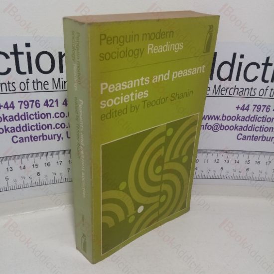 Picture of Peasants and Peasant Societies (Penguin Modern Sociology Readings series)