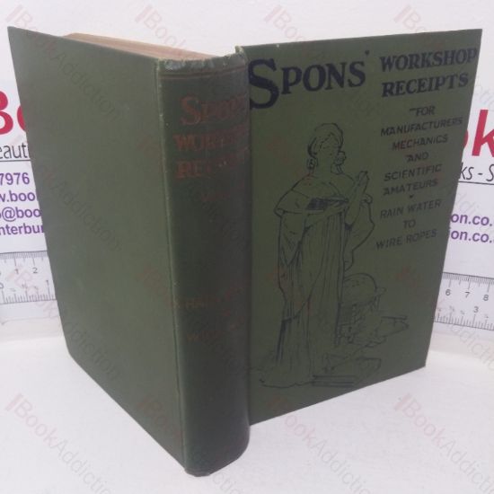 Picture of Spons' Workshop Reciepts for Manufacturers, Mechanics and Scientific Amateurs, Volume IV - Rainwater Separator to Wire Ropes