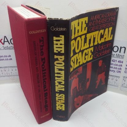 Picture of The Political Stage: The American Drama and the Theater of the Great Depression