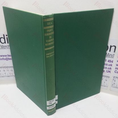 Picture of Price Formation in Various Economies: Proceedings of a Conference held by the International Economic Association