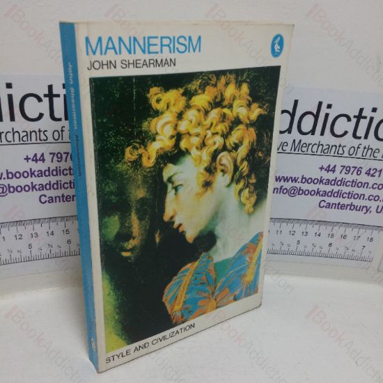 Picture of Mannerism (Style and Civilisation series)