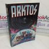 Picture of Arktos: The Polar Myth in Science, Symbolism, and Nazi Survival
