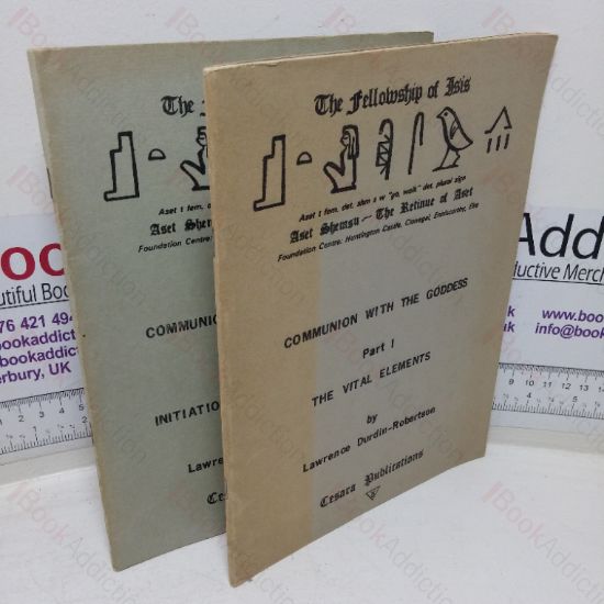 Picture of Communion with the Goddess (Manual of the Fellowship of Isis), Part I - The Vital Elements and Part II - Initiation and the Mysteries (Signed) (Two Volumes)