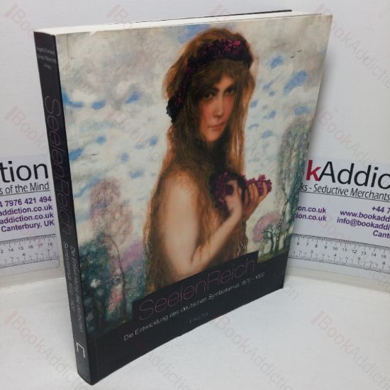 Picture of SeelenReich: Die Entwick des Deutschen Symbolismus, 1870-1920 [Soul Realm: The Development of German Symbolism, 1870-`1920]