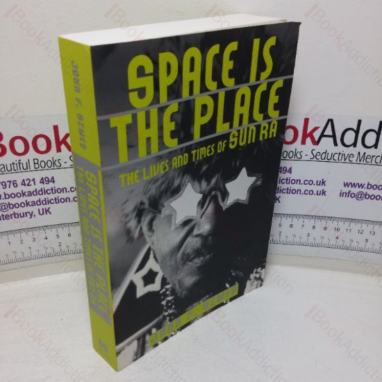 Picture of Space is the Place: The Lives and Times of Sun Ra