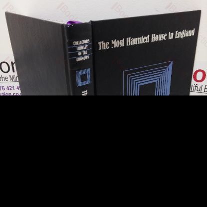 Picture of The Most Haunted House in England: Ten Years' Investigation of Borley Rectory (Collector's Library of the Unknown)