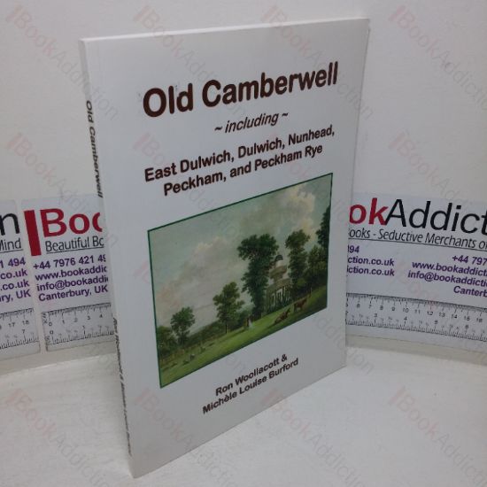 Picture of Old Camberwell, Including East Dulwich, Dulwich, Nunhead, Peckham and Peckham Rye