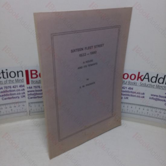 Picture of Sixteen Fleet Street: A House and its Tenants, 1522-1986