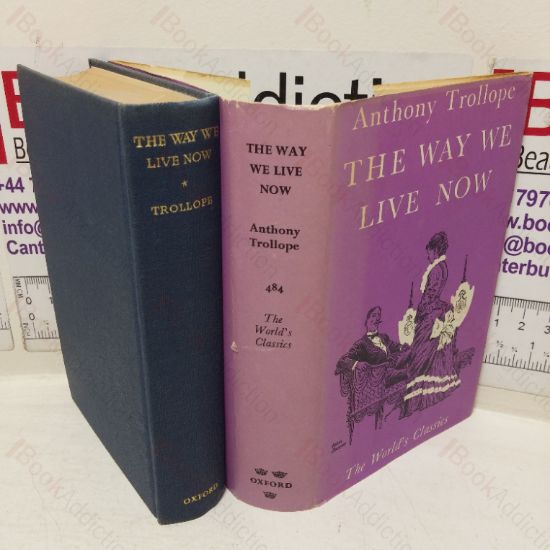 Picture of The Way We Live Now (World's Classics series, No. 484)