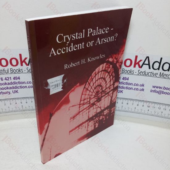 Picture of Crystal Palace - Accident or Arson?