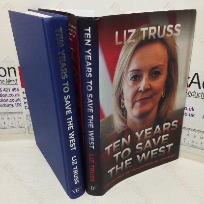 Picture of Ten Years to Save the West: Lessons from the Only Conservative in the Room