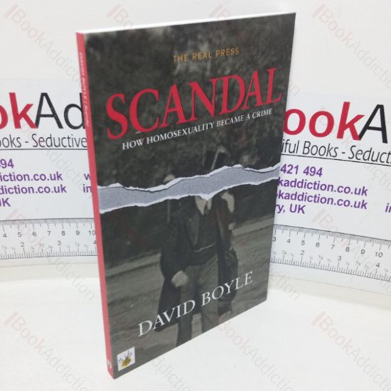 Picture of Scandal: How Homosexuality Became a Crime