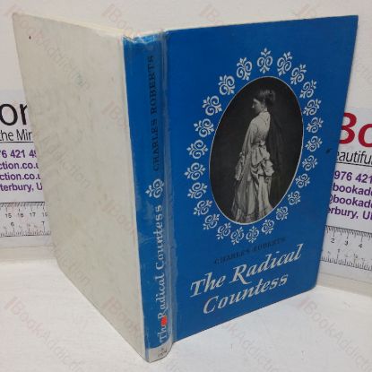 Picture of The Radical Countess: The History of the Life of Rosalind, Countess of Carlisle