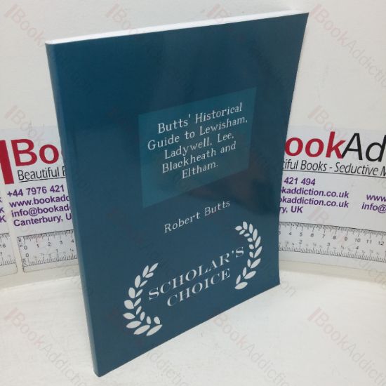 Picture of Butts' Historical Guide to Lewisham, Ladywell, Lee, Blackheath and Eltham