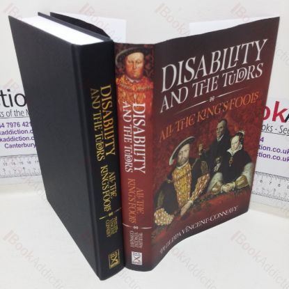 Picture of Disability and the Tudors: All the King's Fools