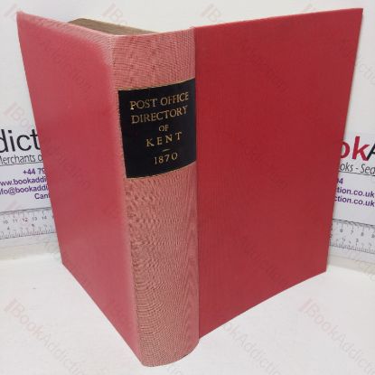 Picture of The Post Office Directory of Kent, with Map Engraved Expressly for the Work