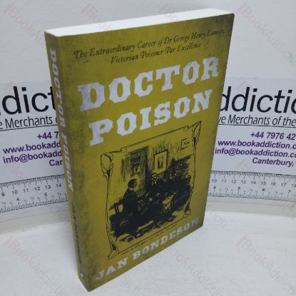 Picture of Doctor Poison: The Extraordinary Career of Doctor George Henry Lamson, Victorian Murderer Par Excellence