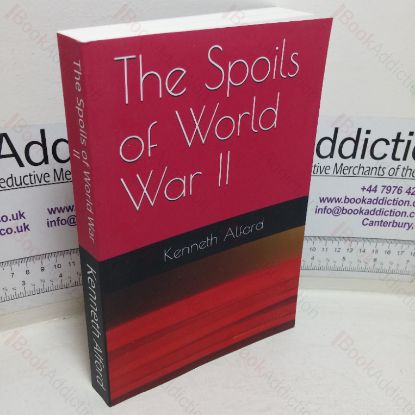 Picture of The Spoils of World War II: The American Military's Role in the Stealing of Europe's Treasures