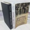 Picture of Saving the City: The Great Financial Crisis of 1914