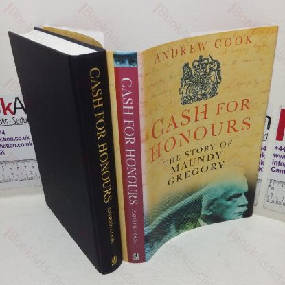 Picture of Cash for Honours: The True Life of Maundy Gregory