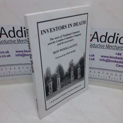 Picture of Investors in Death: The Story of Nunhead Cemetery and the London Cemetery Company and its Successors