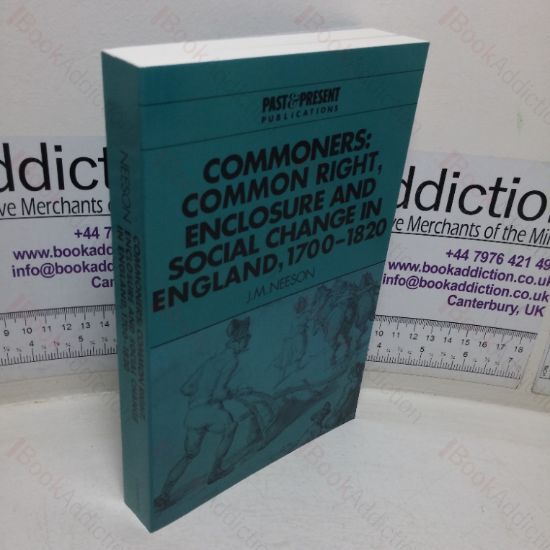 Picture of Commoners: Common Right, Enclosure and Social Change in England, 1700-1820