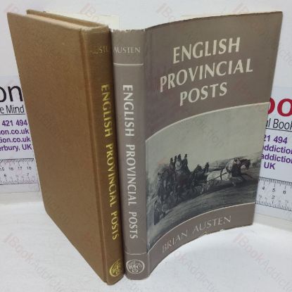 Picture of English Provincial Posts, 1633-1849: A Study based on Kent Examples